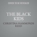 Cover: The Black Kids - SIMON & SCHUSTER AUDIO