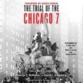 Cover: The Trial of the Chicago 7: The Official Transcript - SIMON & SCHUSTER AUDIO