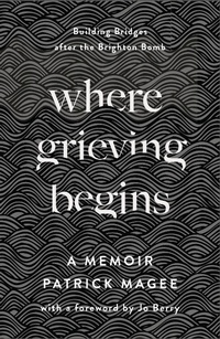 Enlarge image Cover: Where Grieving Begins - Pluto Press