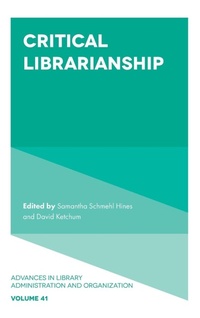 Enlarge image Cover: Critical Librarianship - Emerald Publishing Limited