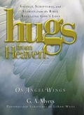Cover: Hugs from Heaven on Angel Wings - Howard Books