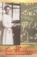 Cover: Lise Meitner - Morgan Reynolds Publishing
