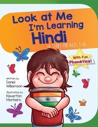 Enlarge image Cover: Look At Me I'm Learning Hindi - Daniel Williamson