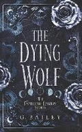 Cover: The Dying Wolf - Midnight Publishing Limited