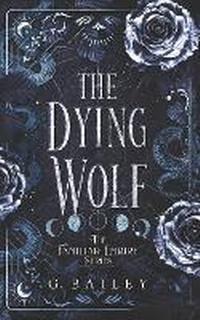 Enlarge image Cover: The Dying Wolf - Midnight Publishing Limited