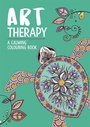 Cover: Art Therapy: A Calming Colouring and Doodle Book for Adults - LOM Art