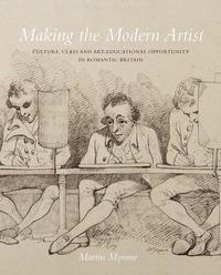 Enlarge image Cover: Making the Modern Artist - Paul Mellon Centre for Studies in British Art