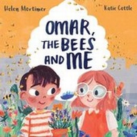 Enlarge image Cover: Omar, The Bees And Me - Owlet Press