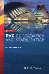 Abbildung von: PVC Degradation and Stabilization - ChemTec Publishing