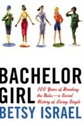 Abbildung von: Bachelor Girl - HarperCollins e-books