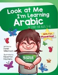 Cover: Look At Me I'm Learning Arabic - Daniel Williamson