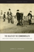 Cover: The Health of the Commonwealth - Pennsylvania Historical Association