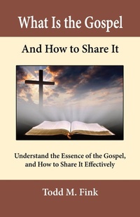 Enlarge image Cover: What Is the Gospel and How to Share It - Selah Book Press