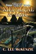 Cover: Some Very Messy Medieval Magic - Dancing Lemur Press LLC