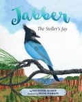 Cover: Jabber the Steller's Jay - Turner Publishing Company