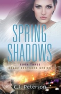 Cover: Spring Shadows - Texas Sisters Press, LLC