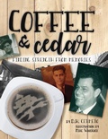 Cover: Coffee and Cedar - Indie Books International