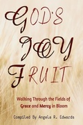 Cover: God's Joy Fruit - Pearly Gates Publishing LLC