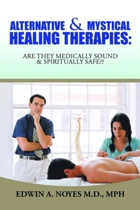 Abbildung von: Alternative  & Mystical Healing Therapies - Distributed By Ingram Spark