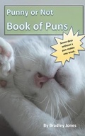 Cover: Punny or Not Book of Puns - Yowza Publishing