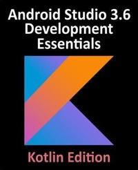 Abbildung von: Android Studio 3.6 Development Essentials - Kotlin Edition - Payload Media, Inc.