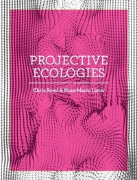 Enlarge image Cover: Projective Ecologies: Second Edition - Actar Publishers