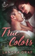Cover: True Colors - Inkspell Publishing