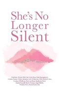 Cover: She's No Longer Silent - Golden Brick Road Publishing House