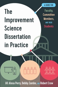Enlarge image Cover: The Improvement Science Dissertation in Practice - Myers Education Press