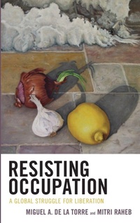 Enlarge image Cover: Resisting Occupation - Lexington Books/Fortress Academic