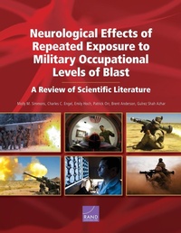Enlarge image Cover: Neurological Effects of Repeated Exposure to Military Occupational Levels of Blast - RAND