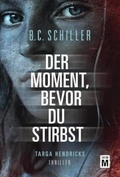 Cover: Der Moment, bevor du stirbst - Edition M