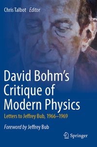 Enlarge image Cover: David Bohm's Critique of Modern Physics - Springer