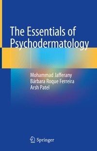 Enlarge image Cover: The Essentials of Psychodermatology - Springer