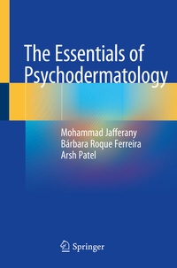 Enlarge image Cover: The Essentials of Psychodermatology - Springer