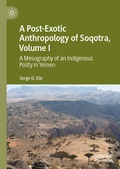 Cover: A Post-Exotic Anthropology of Soqotra, Volume I - Palgrave Macmillan