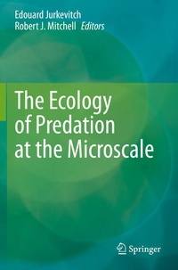 Enlarge image Cover: The Ecology of Predation at the Microscale - Springer