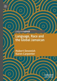 Abbildung von: Language, Race and the Global Jamaican - Palgrave Macmillan