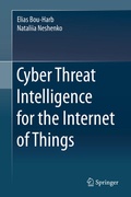 Cover: Cyber Threat Intelligence for the Internet of Things - Springer