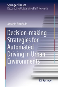 Abbildung von: Decision-making Strategies for Automated Driving in Urban Environments - Springer