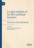 Cover: A Legal Analysis of the Belt and Road Initiative - Palgrave Macmillan