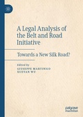 Cover: A Legal Analysis of the Belt and Road Initiative - Palgrave Macmillan