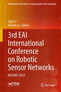 Enlarge image Cover: 3rd EAI International Conference on Robotic Sensor Networks - Springer