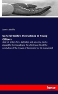Cover: General Wolfe's Instructions to Young Officers - Hansebooks