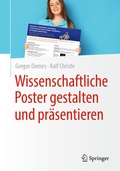 Cover: Wissenschaftliche Poster gestalten und pr&auml;sentieren - Springer