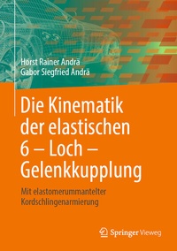 Abbildung von: Die Kinematik der elastischen 6 - Loch - Gelenkkupplung - Springer Vieweg