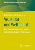 Cover: Visualit&auml;t und Weltpolitik - Springer VS