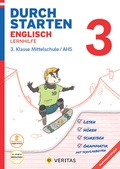 Cover: Durchstarten Englisch 3. Klasse Mittelschule/AHS Lernhilfe (mit Audio-CD) - VERITAS Verlags- und Handelsgesellschaft m.b.H.