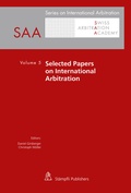 Cover: Selected Papers on International Arbitration - St&auml;mpfli Verlag AG