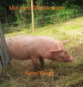 Cover: Mut zum Gl&uuml;cklichsein - neobooks
